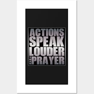 Action Louder Than Prayer Posters and Art